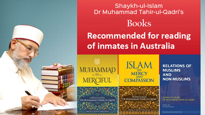 Dr Tahir ul Qadri books recommended for prisoners in Australia