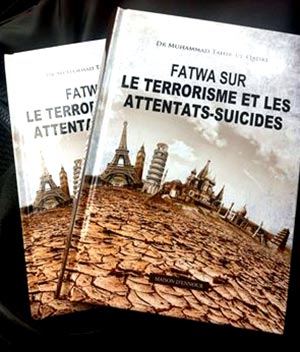 فرانس: شیخ الاسلام کے مبسوط تاریخی فتویٰ ’دہشت گردی اور فتنہ خوارج‘ کی فرنچ زبان میں اشاعت